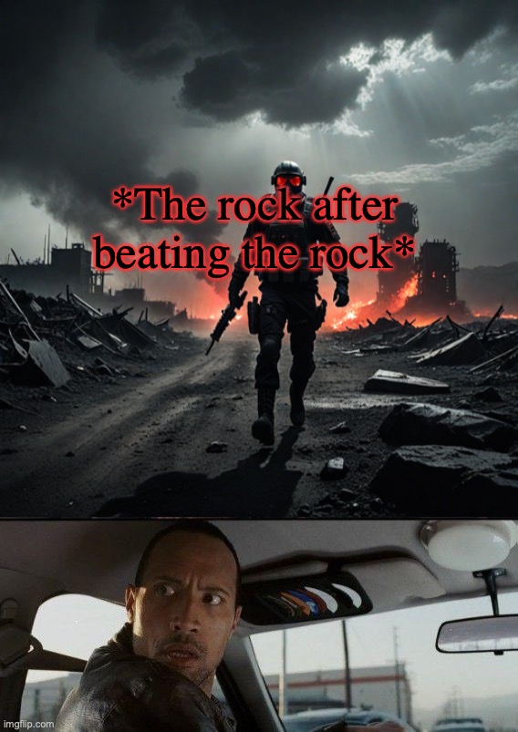 *The rock after beating the rock* | image tagged in walk like a camel aaaaaaaa,memes,the rock driving | made w/ Imgflip meme maker