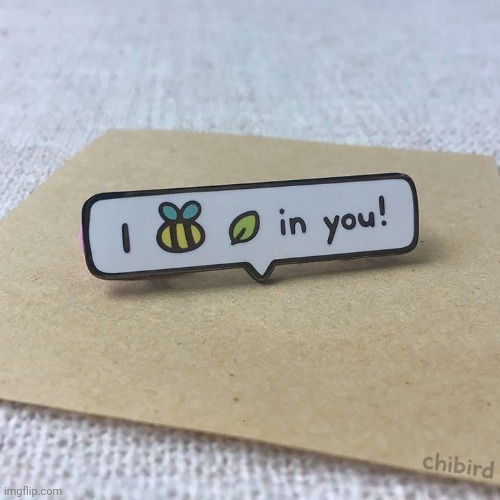 I Bee Leaf In You. | image tagged in bees,leafs,cute,wholesome,positive,happy | made w/ Imgflip meme maker