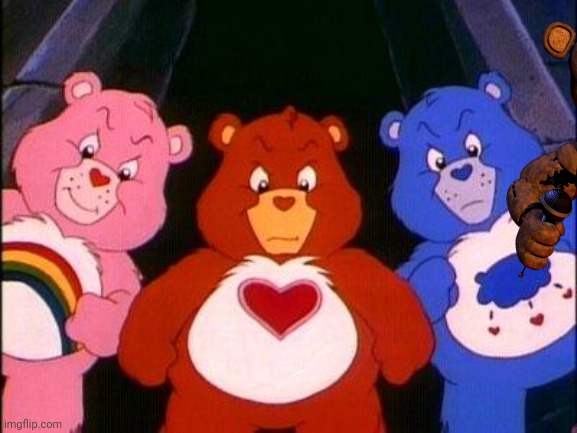 ㅤ | image tagged in pissed care bears | made w/ Imgflip meme maker