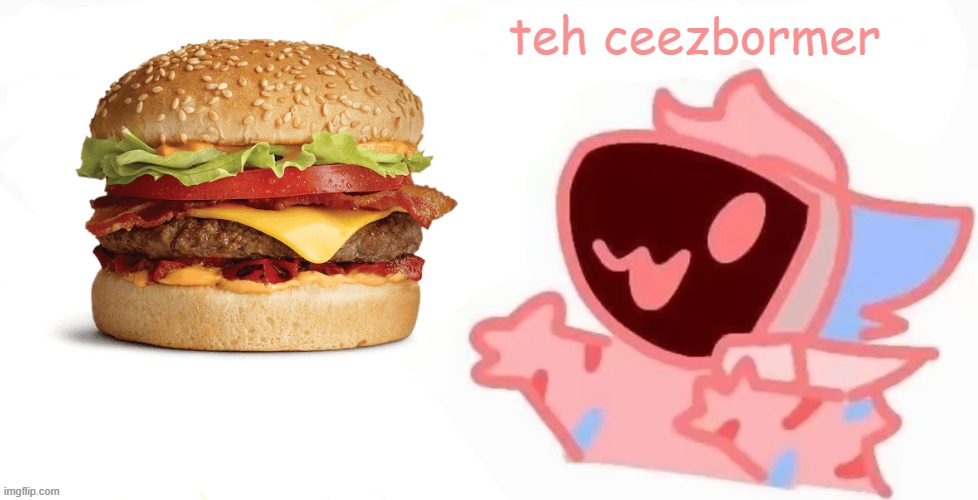 teh x protogen :3 | teh ceezbormer | image tagged in teh x protogen 3 | made w/ Imgflip meme maker