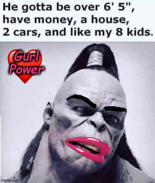 Girl Power | Gurl
Power | image tagged in reality check | made w/ Imgflip meme maker