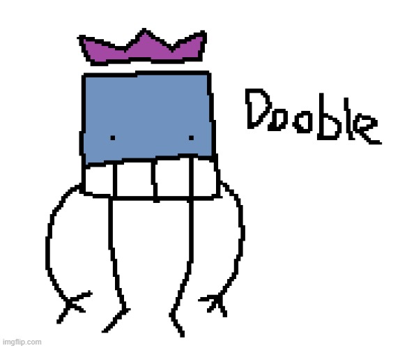 dooble | made w/ Imgflip meme maker