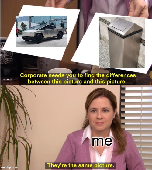 There's no difference | me | image tagged in memes,they're the same picture | made w/ Imgflip meme maker