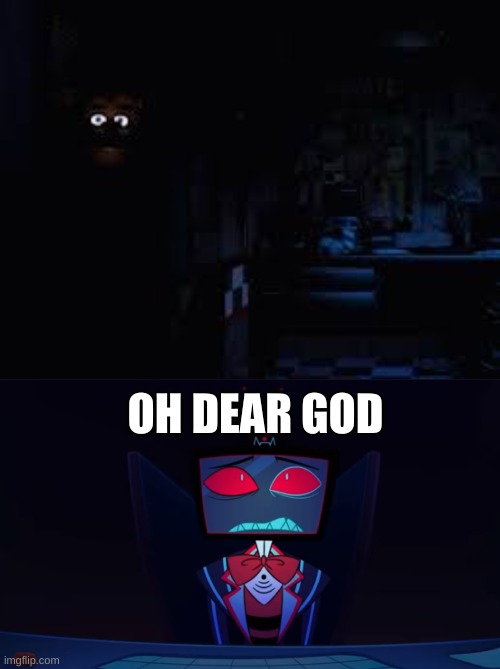 OH DEAR GOD | image tagged in power out,vox in disbelief | made w/ Imgflip meme maker