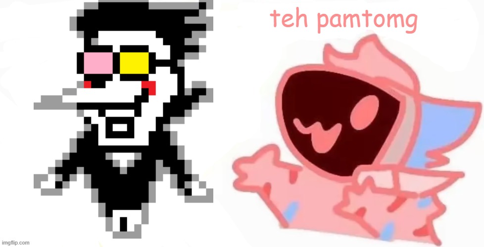 teh x protogen :3 | teh pamtomg | image tagged in teh x protogen 3 | made w/ Imgflip meme maker