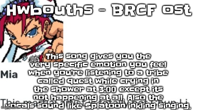 Yuh | This song gives you the very specific emotion you feel when you're listening to a tribe called quest while crying in the shower at 3:00 except its not happening at all. Also the vocals sound like Splatoon inkling singing. Hwbouths - BRCF ost | image tagged in british chun li | made w/ Imgflip meme maker