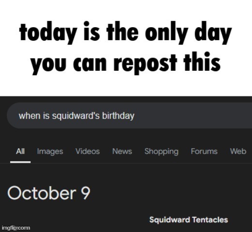 October 9 | image tagged in october 9 | made w/ Imgflip meme maker