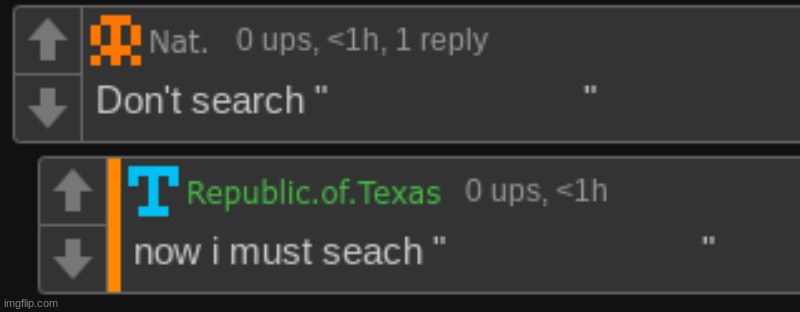 Don't search up | image tagged in don't search up | made w/ Imgflip meme maker
