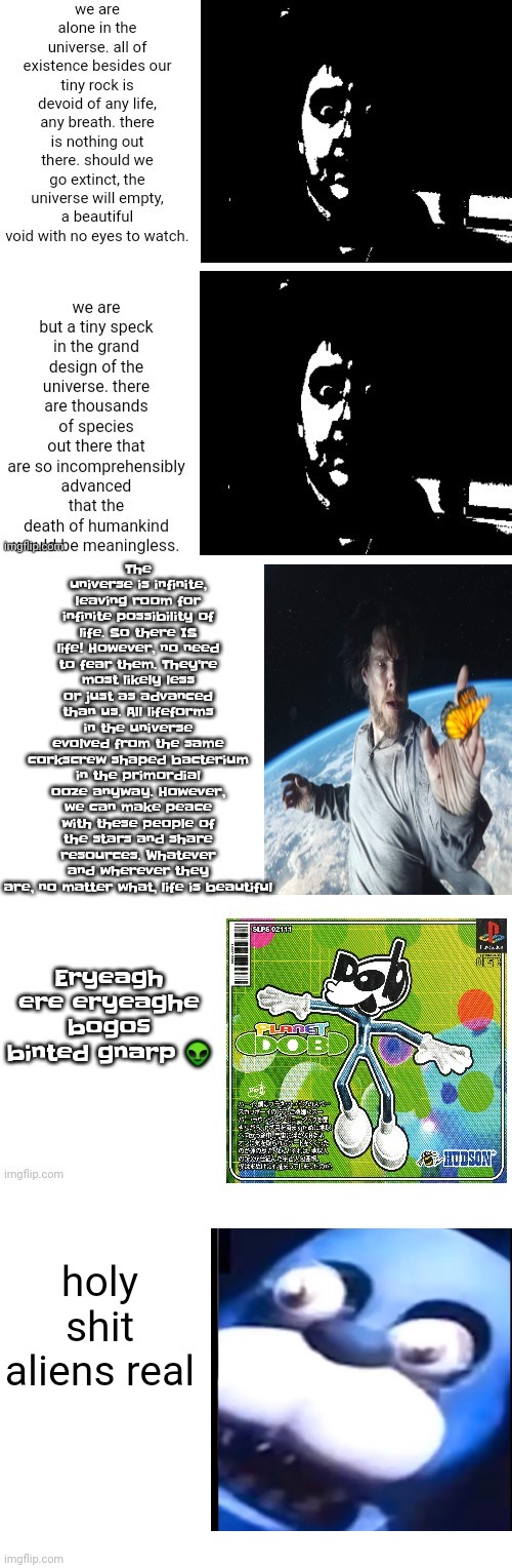 holy shit aliens real | made w/ Imgflip meme maker