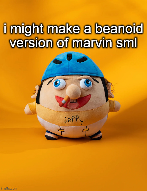 rot | i might make a beanoid version of marvin sml | image tagged in rot | made w/ Imgflip meme maker