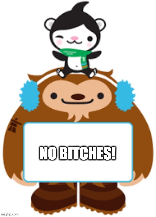 Quatchi and Miga no bitches | image tagged in quatchi and miga no bitches | made w/ Imgflip meme maker