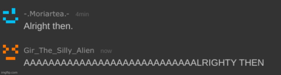 two-ways-to-say-alright-then-imgflip