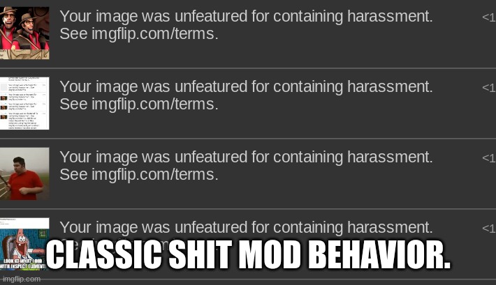 at this point. the vac better go to hell. along with Donald. Donald's just supporting one of the worst imgflip users of all time | CLASSIC SHIT MOD BEHAVIOR. | image tagged in angry,bullshite,what the actual hell,terrible moderation,site mods suck | made w/ Imgflip meme maker