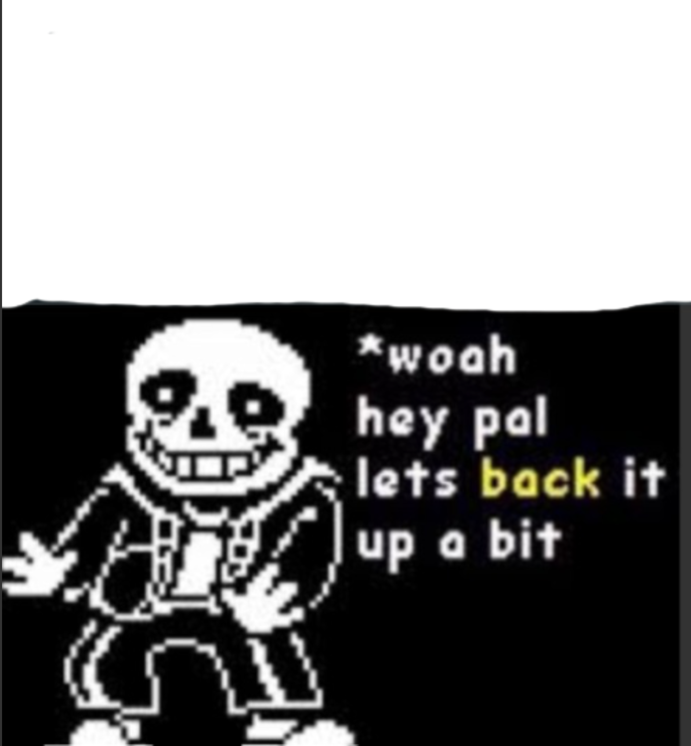 Back it up Blank Meme Template
