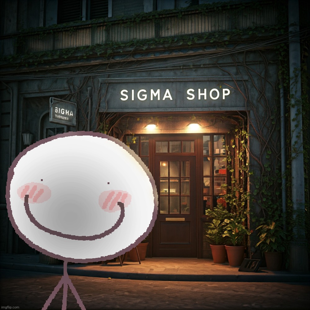 sigma shop | made w/ Imgflip meme maker