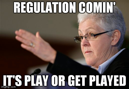 REGULATION COMIN' IT'S PLAY OR GET PLAYED | made w/ Imgflip meme maker