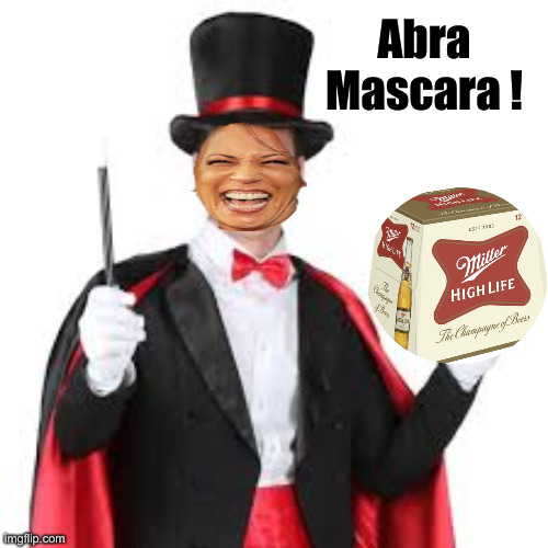 Magic trick | Abra Mascara ! | image tagged in magic trick | made w/ Imgflip meme maker