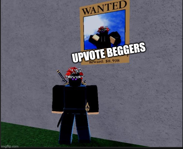 Guess Who's wanted | UPVOTE BEGGERS | image tagged in guess who's wanted | made w/ Imgflip meme maker