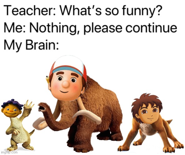 Found this gem on DeviantArt | image tagged in teacher what's so funny,ice age,memes,sid,manny,diego | made w/ Imgflip meme maker