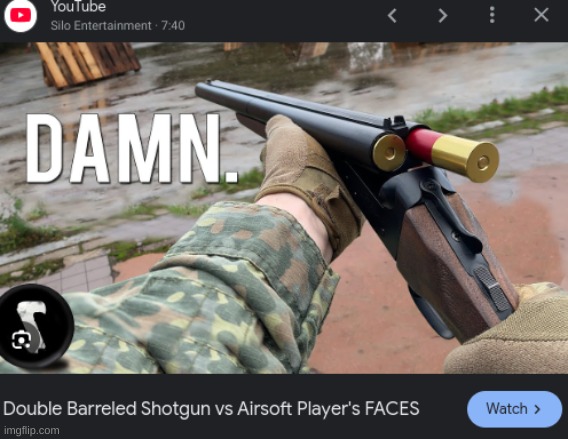 not double barreled airsoft shotgun, double barreled shotgun | made w/ Imgflip meme maker
