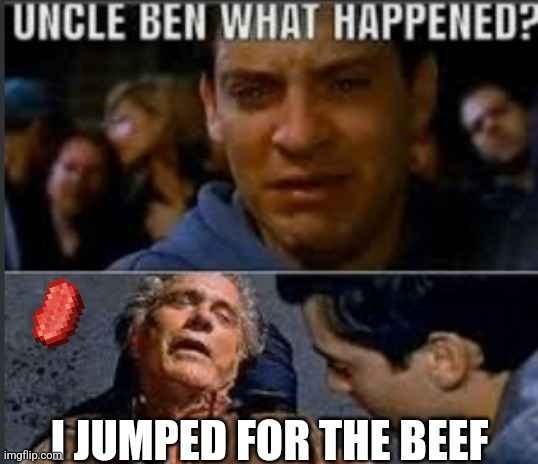 He jumped for the beef | image tagged in minecraft memes | made w/ Imgflip meme maker