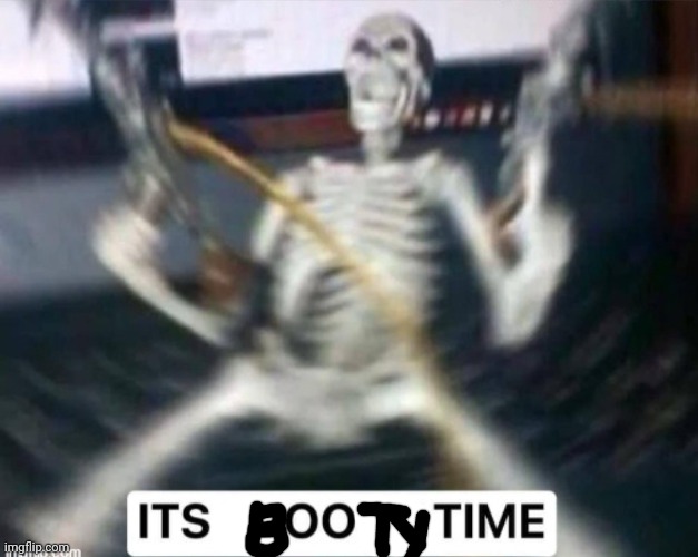 It's booty time | image tagged in drake hotline bling | made w/ Imgflip meme maker