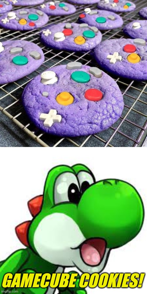 WITH REAL BUTTONS? | GAMECUBE COOKIES! | image tagged in yoshi pog,gamecube,nintendo,cookies | made w/ Imgflip meme maker