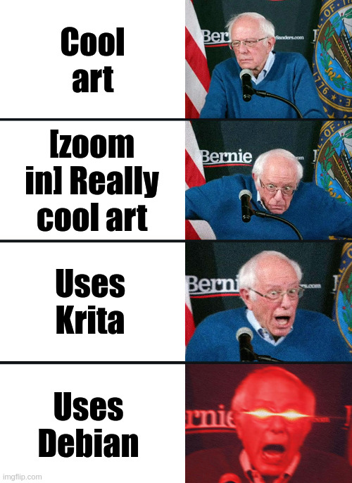 Bernie Sanders reaction (nuked) | Cool art; [zoom in] Really cool art; Uses Krita; Uses Debian | image tagged in bernie sanders reaction nuked | made w/ Imgflip meme maker