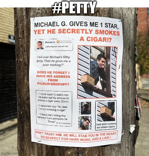 #petty | #PETTY | image tagged in petty,funny,flirting class,cigar,delivery | made w/ Imgflip meme maker