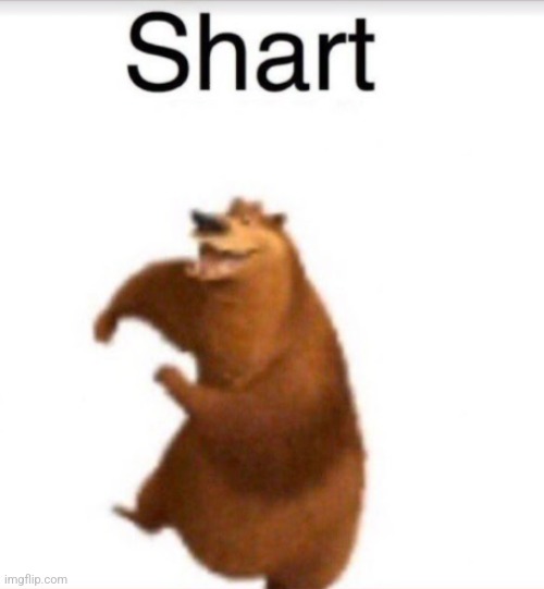 I'm sharting on the post above | image tagged in shart bear | made w/ Imgflip meme maker