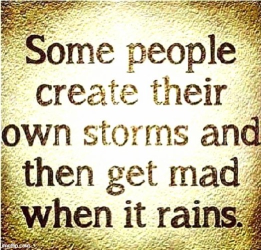 Hmm... | image tagged in storms,brain,reaper,reap what you sow,consequences,think about it | made w/ Imgflip meme maker