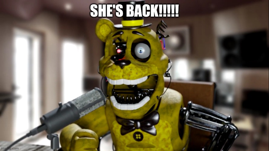 E.Breddy Screaming | SHE'S BACK!!!!! | image tagged in e breddy screaming | made w/ Imgflip meme maker