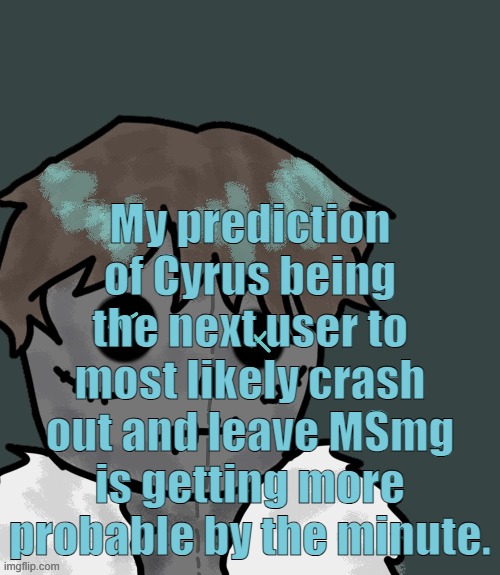 OsDe plush (thanks Disco) | My prediction of Cyrus being the next user to most likely crash out and leave MSmg is getting more probable by the minute. | image tagged in osde plush thanks disco | made w/ Imgflip meme maker