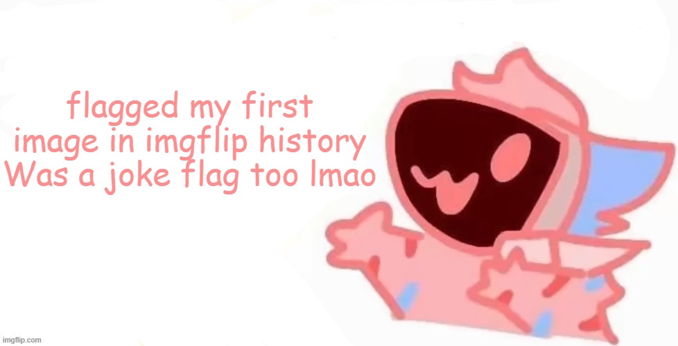 teh x protogen :3 | flagged my first image in imgflip history
Was a joke flag too lmao | image tagged in teh x protogen 3 | made w/ Imgflip meme maker