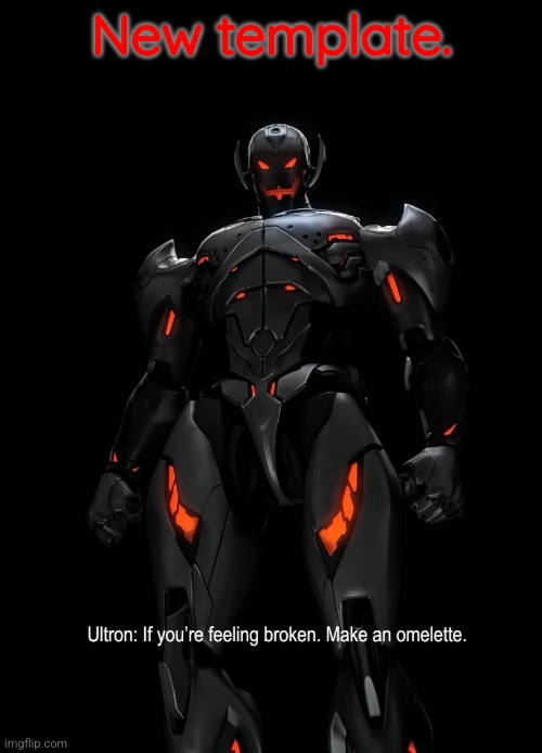 If you're feeling broken... | New template. | image tagged in if you're feeling broken | made w/ Imgflip meme maker