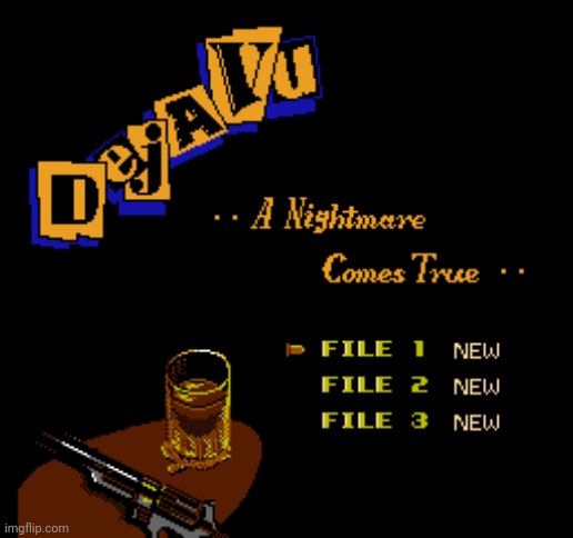 Deja Vu famicom title screen | image tagged in deja vu famicom title screen | made w/ Imgflip meme maker