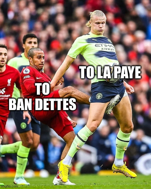 football destroyed | TO LA PAYE; TO BAN DETTES | image tagged in football | made w/ Imgflip meme maker