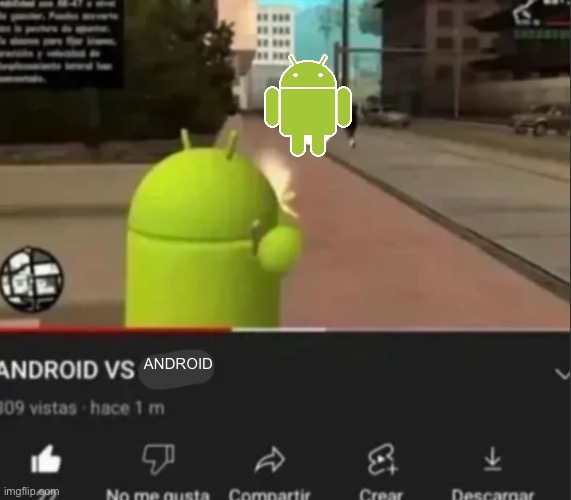 ANDROID VS *insert character* | ANDROID | image tagged in android vs insert character | made w/ Imgflip meme maker