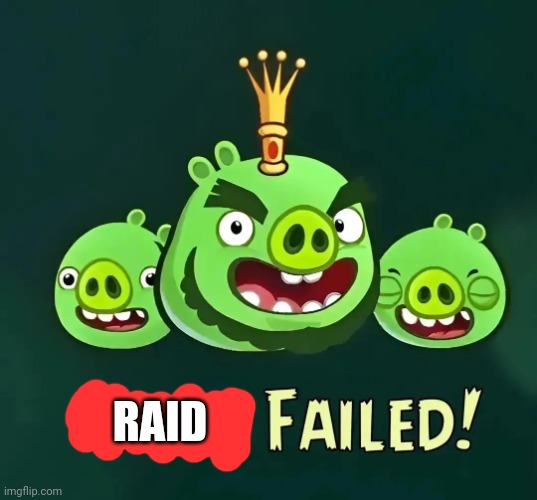 Ratio Failed | RAID | image tagged in ratio failed | made w/ Imgflip meme maker