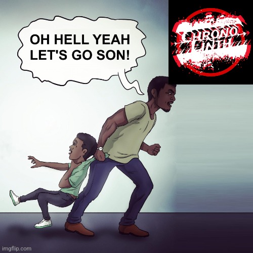 OH HELL YEAH LET’S GO SON | image tagged in oh hell yeah let s go son | made w/ Imgflip meme maker