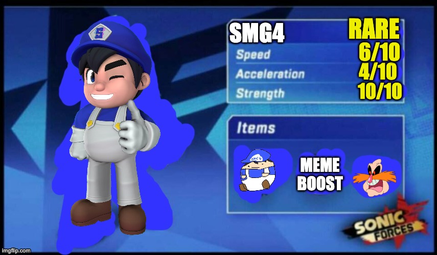 i redid it | RARE; SMG4; 6/10; 4/10; 10/10; MEME BOOST | image tagged in updated sonic forces meme battle | made w/ Imgflip meme maker