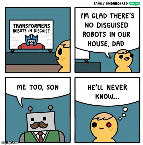 Disguised Transformers | image tagged in transformers,transformer,comics,comics/cartoons,robot,robots | made w/ Imgflip meme maker