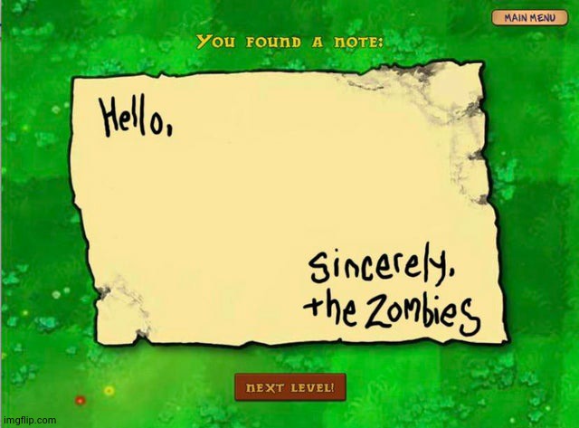 Letter From The Zombies | image tagged in letter from the zombies | made w/ Imgflip meme maker