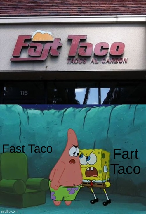 bruh | Fast Taco; Fart Taco | image tagged in bruh | made w/ Imgflip meme maker