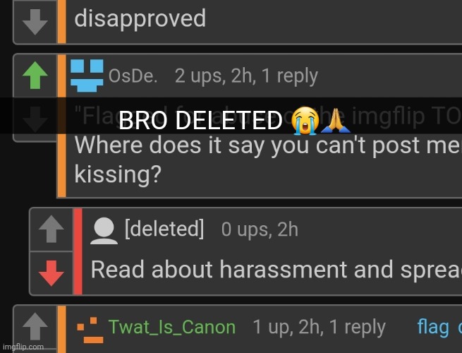 BRO DELETED 😭🙏 | made w/ Imgflip meme maker