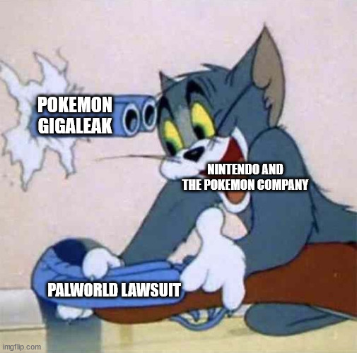 Karma | POKEMON GIGALEAK; NINTENDO AND THE POKEMON COMPANY; PALWORLD LAWSUIT | image tagged in tom backfire,memes,nintendo,pokemon,palworld,video games | made w/ Imgflip meme maker