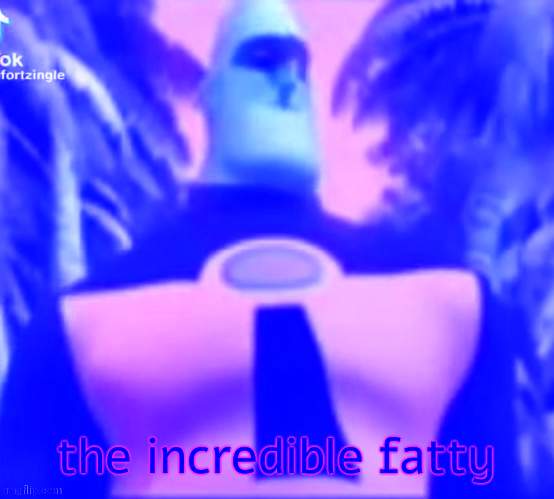 Incredible Gassy | the incredible fatty | image tagged in incredible gassy | made w/ Imgflip meme maker