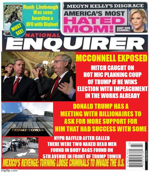 National Enquirer McConnell Trump heading for showdown | image tagged in national enquirer,mitch mcconnell,trump in trouble,gop strikes back,hot mic,trump tower dead bodies found | made w/ Imgflip meme maker