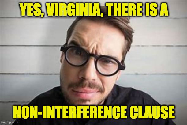 dubious | YES, VIRGINIA, THERE IS A NON-INTERFERENCE CLAUSE | image tagged in dubious | made w/ Imgflip meme maker