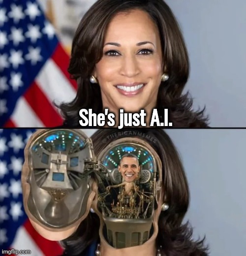 She's just A.I. | made w/ Imgflip meme maker